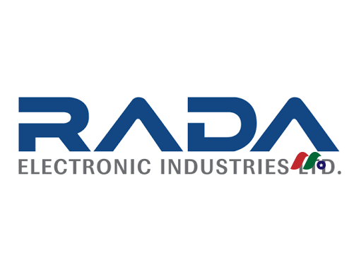 以色列军工及国防电子产品公司：拉达电子工业 RADA Electronic Industries Ltd.(RADA)
