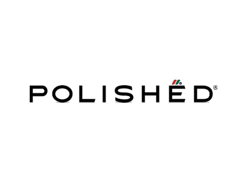 家电及家居用品电子商务网站：Polished.com Inc.(POL)