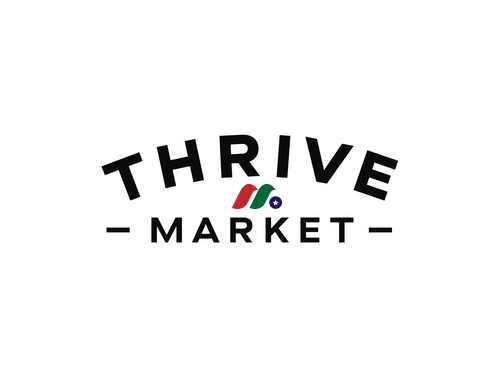 会员制天然和有机食品电子商务零售商：Thrive Market, Inc.
